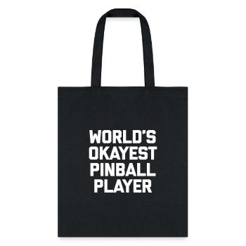 World'S Okayest Pill Player Pill Machine - Tote Bag - black - Front