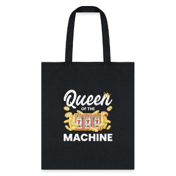 Queen Of Slot Machine Casino Gambling Gambler - Tote Bag - black - Front