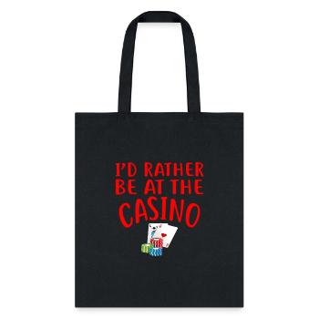 I'D Rather Be At The Casino Casino Gambler Red - Tote Bag - black - Front