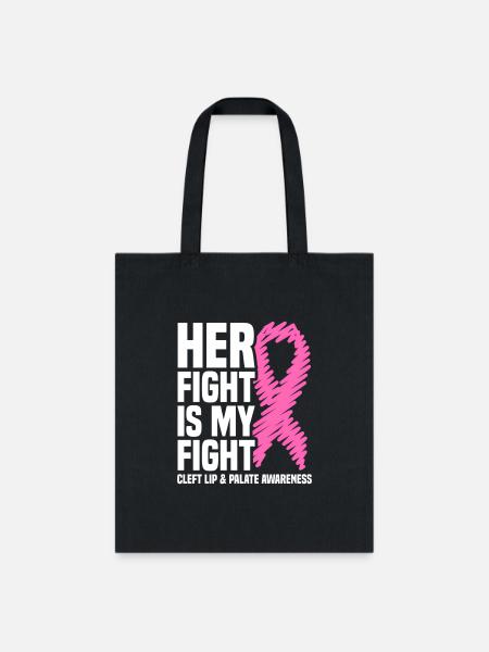 Her Fight Is My Fight Cleft Lip And Palate - Tote Bag - black
