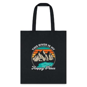 This River Is My Happy Places River Lifes - Tote Bag - black - Front