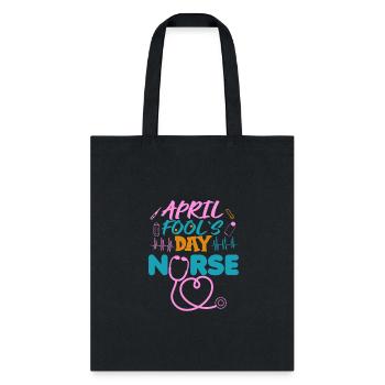 April Fool's Day Nurse - Tote Bag - black - Front
