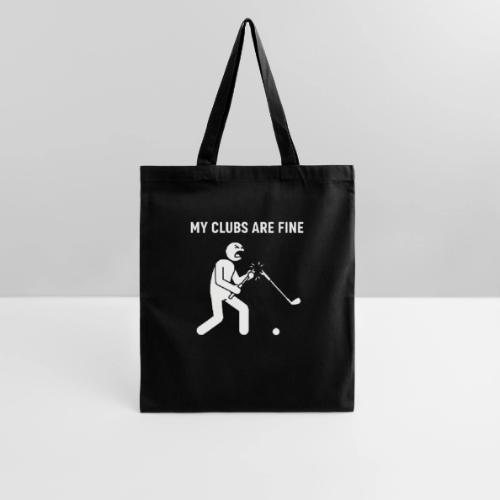 My Clubs Are Fine Funny Angry Golfer Broken Club - Tote Bag