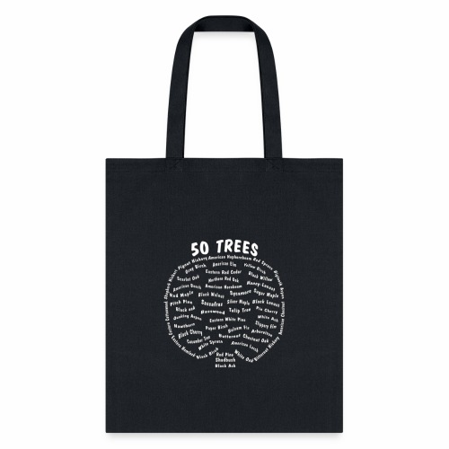 50 Trees Arbor Day Arborist Plant Tree Forest Gift - Tote Bag