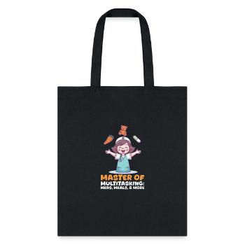 Nurse Mom Meds, Meals & More - Tote Bag - black - Front