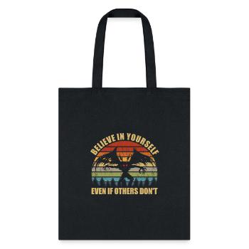 Believe In Yourself Even If Others Don't Mothman - Tote Bag - black - Front
