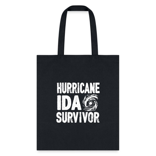 Hurricane Ida survivor Louisiana Texas gifts tee - Tote Bag