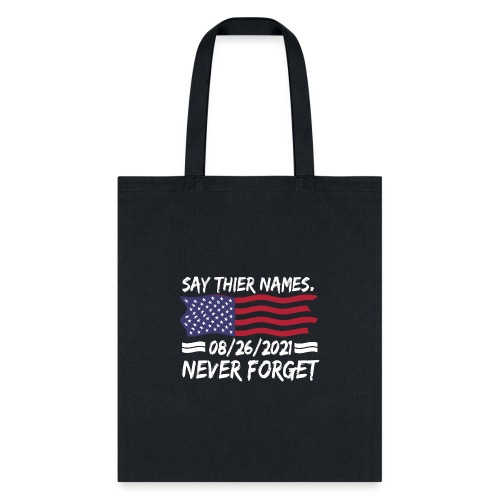 Say their names Joe 08/26/21 never forget gifts - Tote Bag