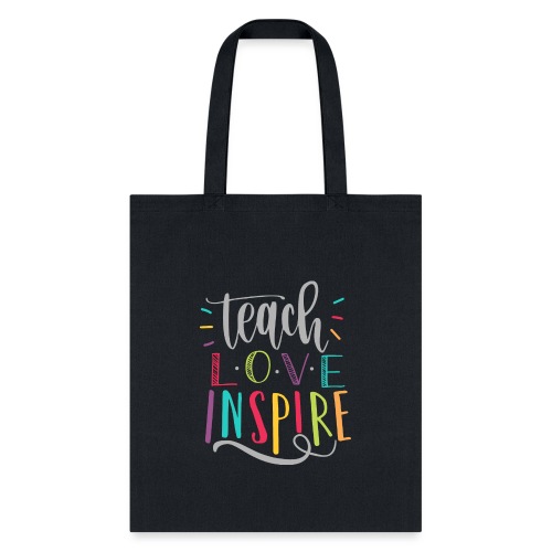 Teach Love Inspire Colorful Teacher T-Shirts - Tote Bag