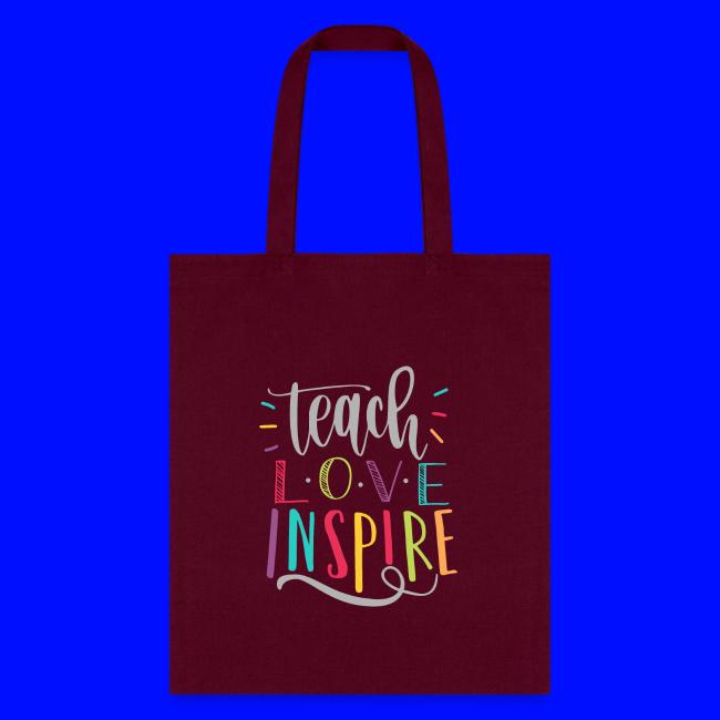 Teach Love Inspire Colorful Teacher T-Shirts