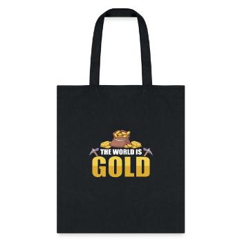 Gold Digging Gold Mining Gold Panning Gold Mine - Tote Bag - black - Front