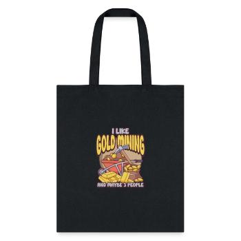Gold Digging Gold Mining Gold Panning Gold Mine - Tote Bag - black - Front
