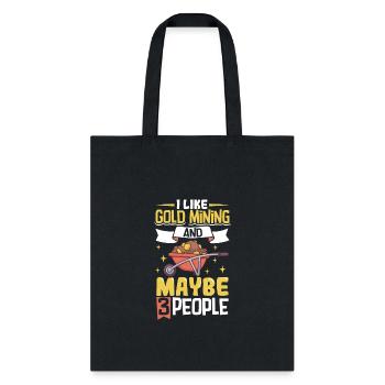 Gold Digging Gold Mining Gold Panning Gold Mine - Tote Bag - black - Front