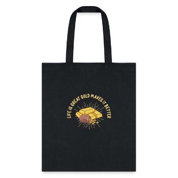 Gold Digging Gold Mining Gold Panning Gold Mine - Tote Bag - black - Front