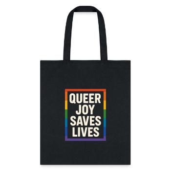 Queer Pride Queer Joy LGBTQ+ Affirmation Trans - Tote Bag - black - Front