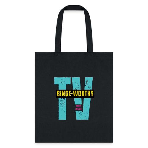 Binge-worthy | Media Melanie TV - Tote Bag