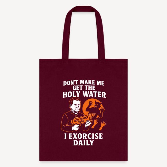I Exorcise Daily