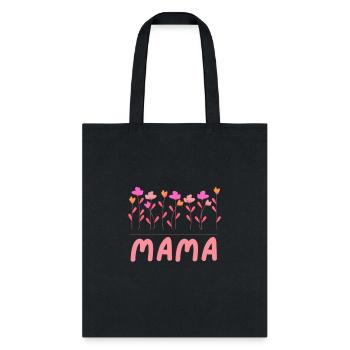 Mama | Cute and Comfy T-Shirt for Moms - Tote Bag - black - Front