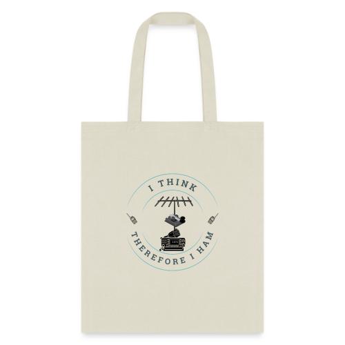 I Think Therefore I Ham - Tote Bag