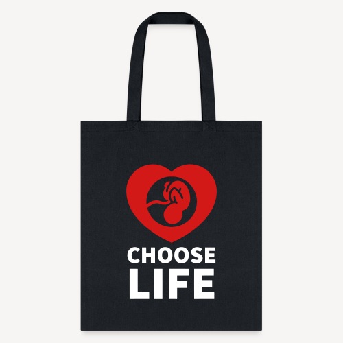 CHOOSE LIFE - Tote Bag