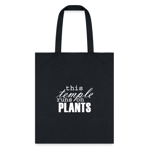 This temple runs on plants - Tote Bag