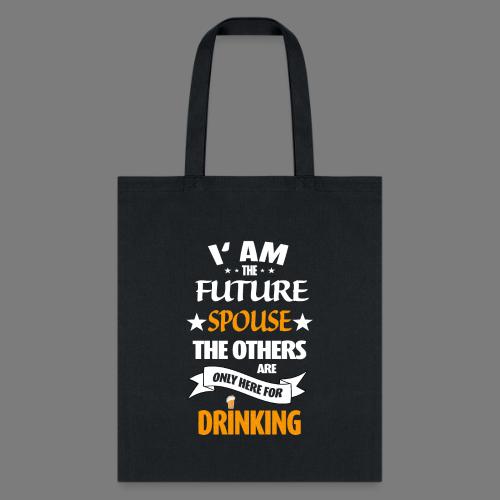 Future Husband Bachelor Party Marriage Spouse - Tote Bag
