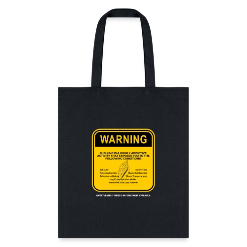 Shelling Addiction (White text) - Tote Bag