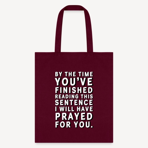 BY THE TIME.... - Tote Bag