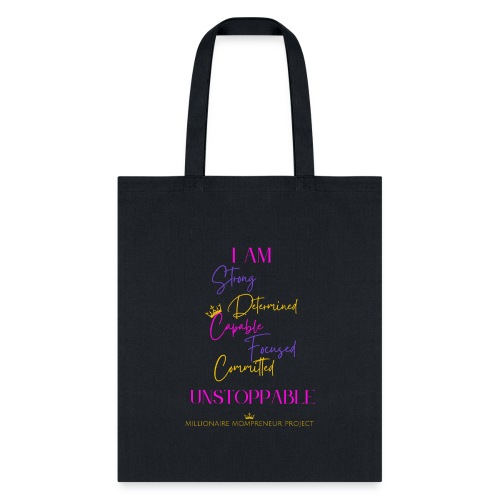 I am Unstoppable - Tote Bag