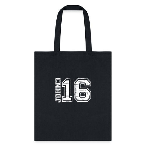 John 3:16 Is the promise we believe in - Tote Bag