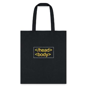 Humorous Geeky Developers Web Designing Mockery - Tote Bag - black - Front