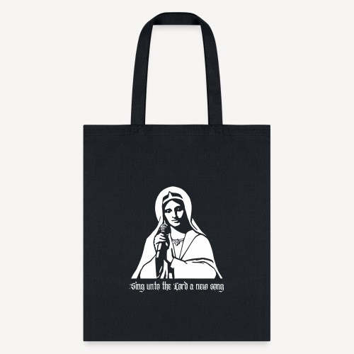SING UNTO THE LORD A NEW SONG - Tote Bag