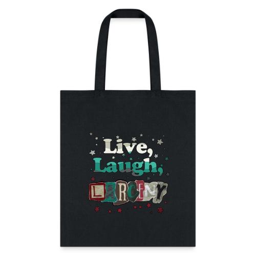 Live Laugh Larceny Stars - Tote Bag