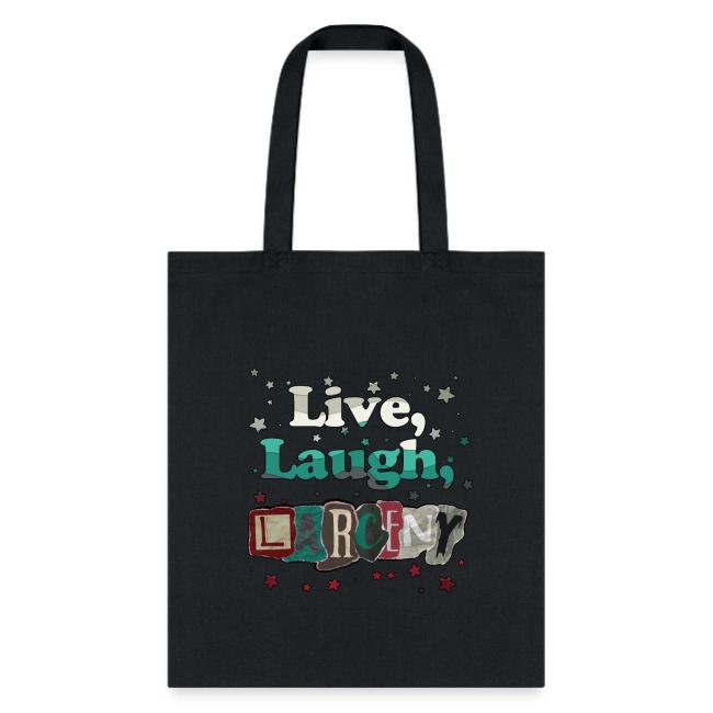 Live Laugh Larceny Stars