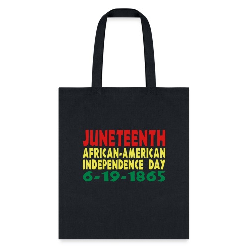 Junteenth Independence Day - Tote Bag