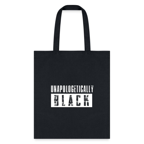 Unapologetically Black White - Tote Bag