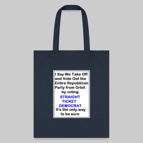 Straight Democrat To Be Sure Portrait - Tote Bag