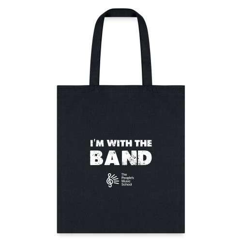I'm With The Band - Tote Bag