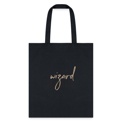Yer A Wizard Harry - Tote Bag