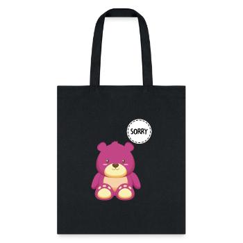 Sorry In Advance pink bear, sorry Pink bear - Tote Bag - black - Front