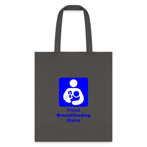 Proud Breastfeeding Mama - Tote Bag