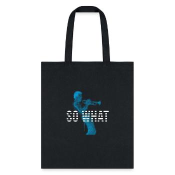 so what - Tote Bag - black - Front