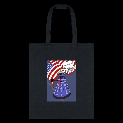 Trump Dalek Parody - Tote Bag