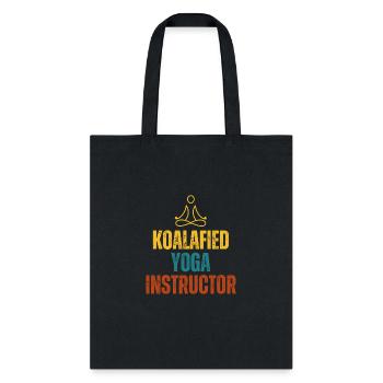 Koalafied Yoga Instructor - Tote Bag - black - Front