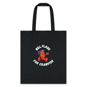 Will Flash for Crawfish - Tote Bag - black - Front