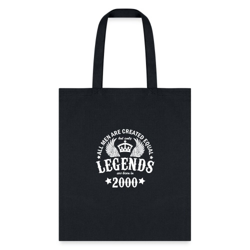 Legends are Born in 2000 - Tote Bag