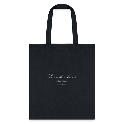Love is the answer front white bold - Tote Bag
