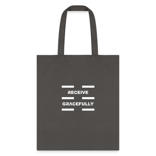 Receive Gracefully White Letters - Tote Bag