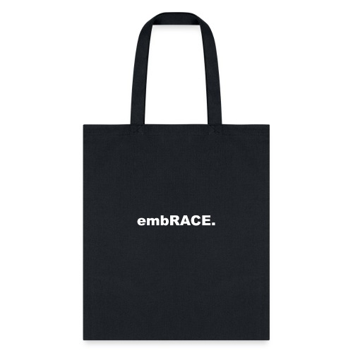 embRACE white - Tote Bag