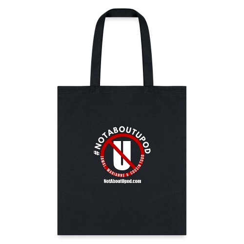 #NotAboutUpod - Tote Bag